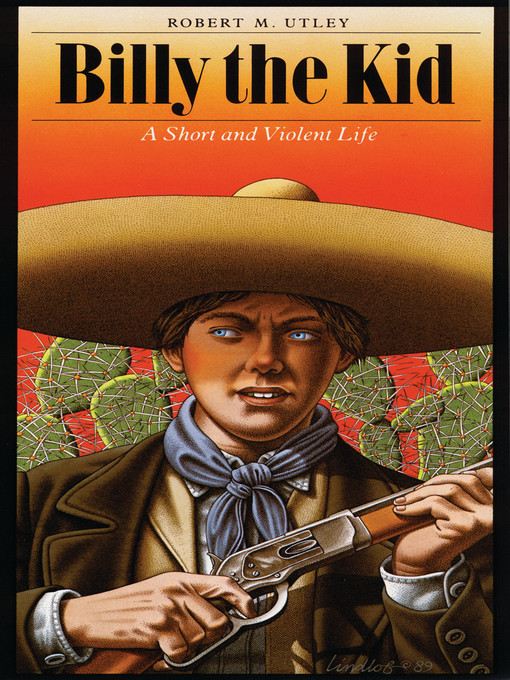 Title details for Billy the Kid by Robert M. Utley - Available
